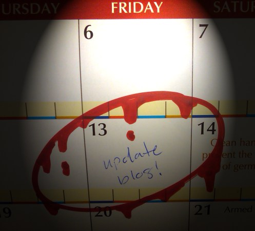 Calendar with Friday the 13th marked in blood with "Update Blog" on the date.